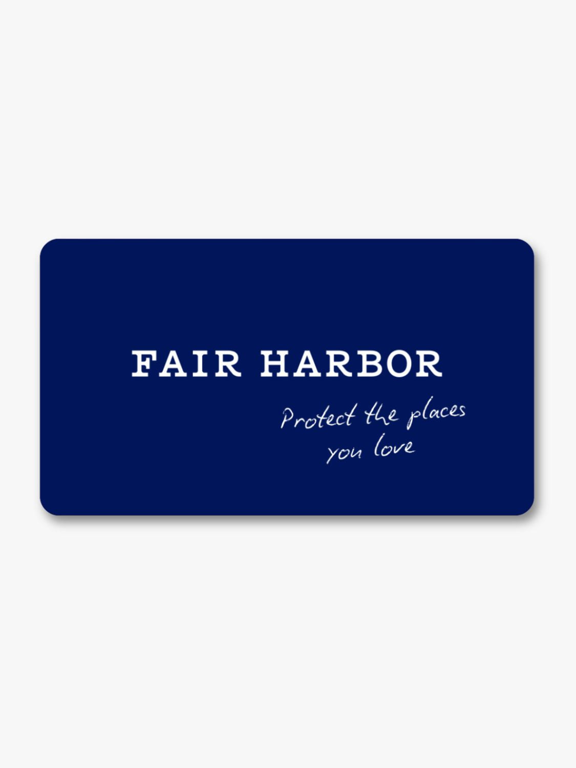 Fair Harbor Gift Card
